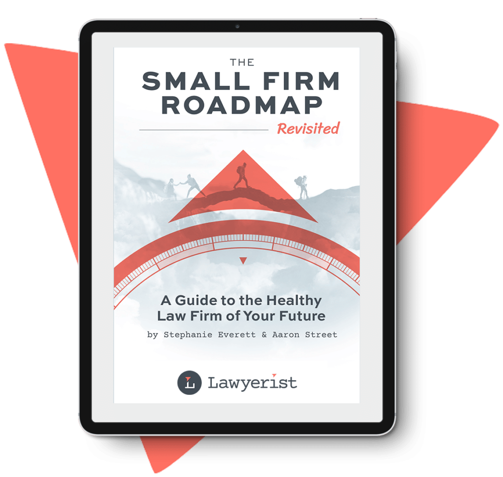 Small Firm Roadmap Revisited