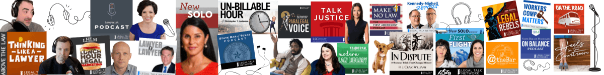 Legal Talk Network has content covering every area of law. Use the player to discover all of it. 